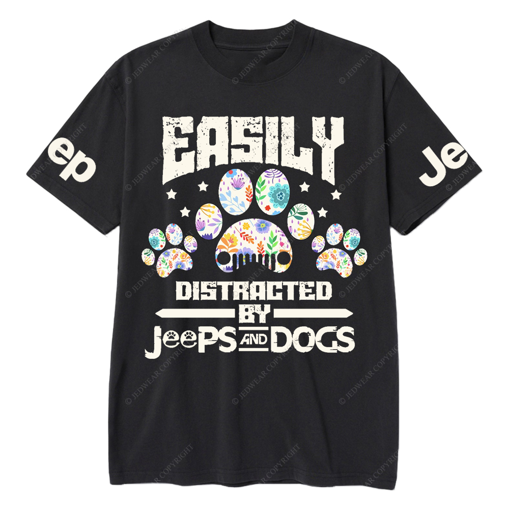 Easily Distracted By Car And Dogs Pet Paw Jp T-Shirt