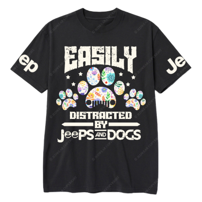 Easily Distracted By Car And Dogs Pet Paw Jp T-Shirt