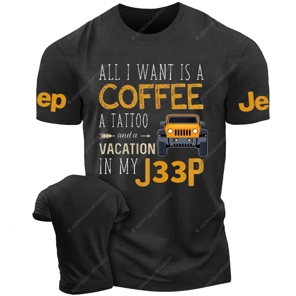 All I Want Is A Coffee A Tattoo And A Vacation In My Car Jp T-Shirt 