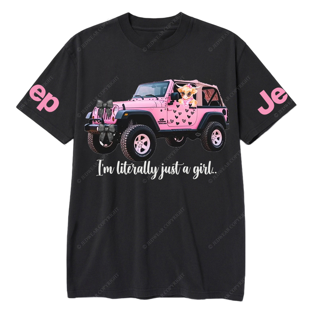I'm Literally Just A Girl Jp T-Shirt