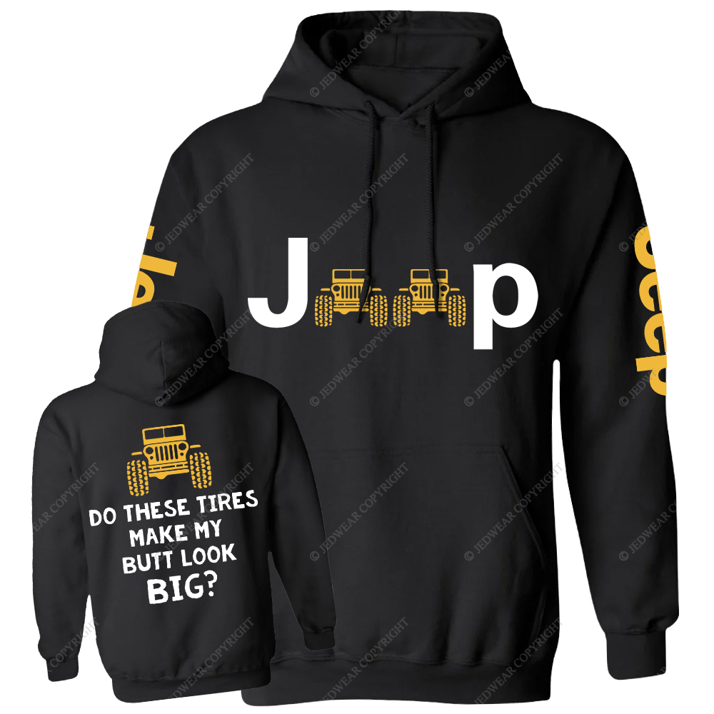 Do These Tires Make My Butt Look Big Jp Casual Hoodie