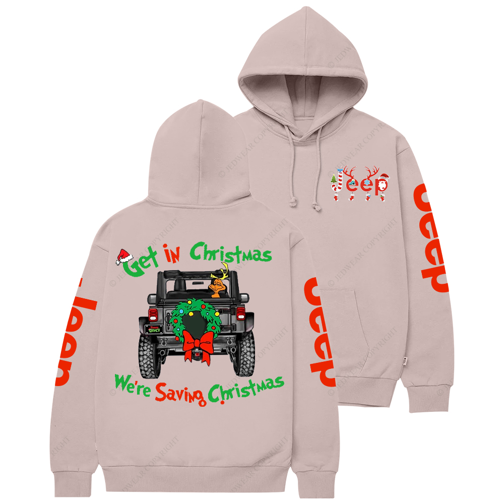 Get In Christmas We're Saving Christmas Jp Casual Hoodie