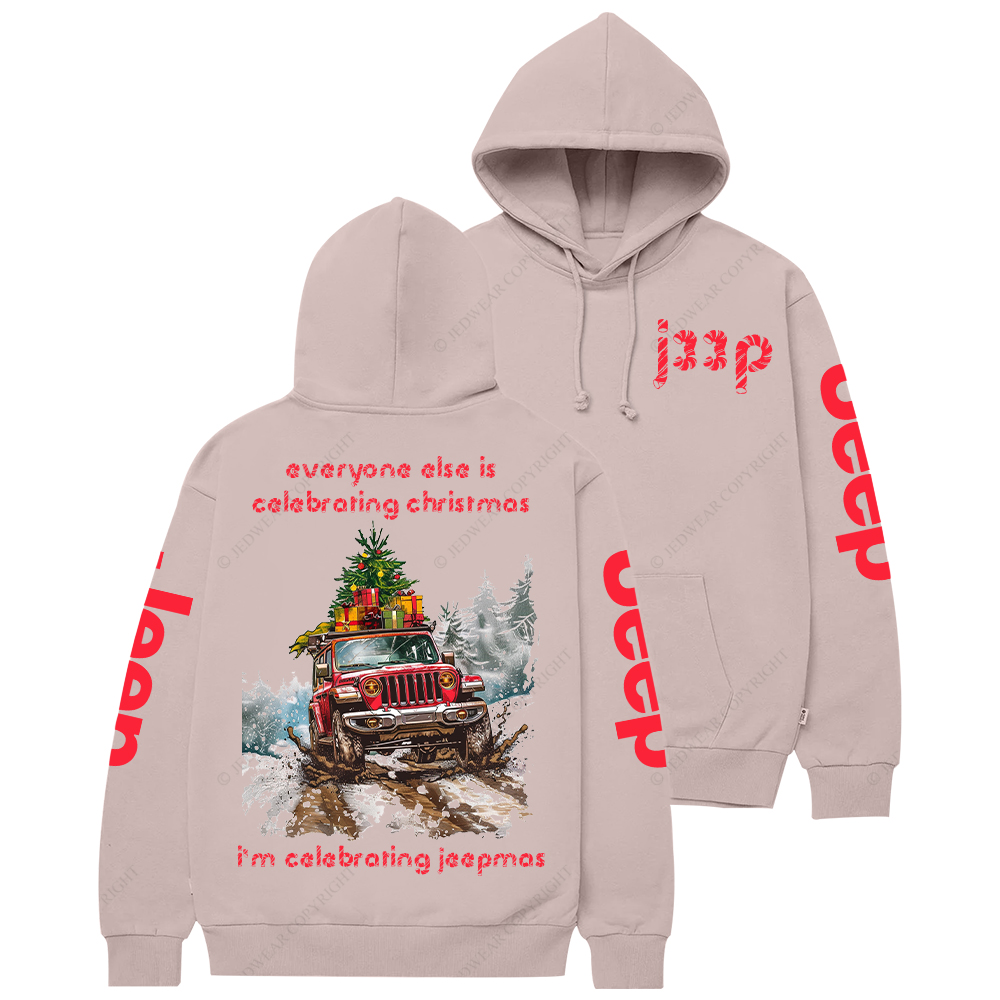 Everyone Else Is Celebrating Christmas Jp Casual Hoodie