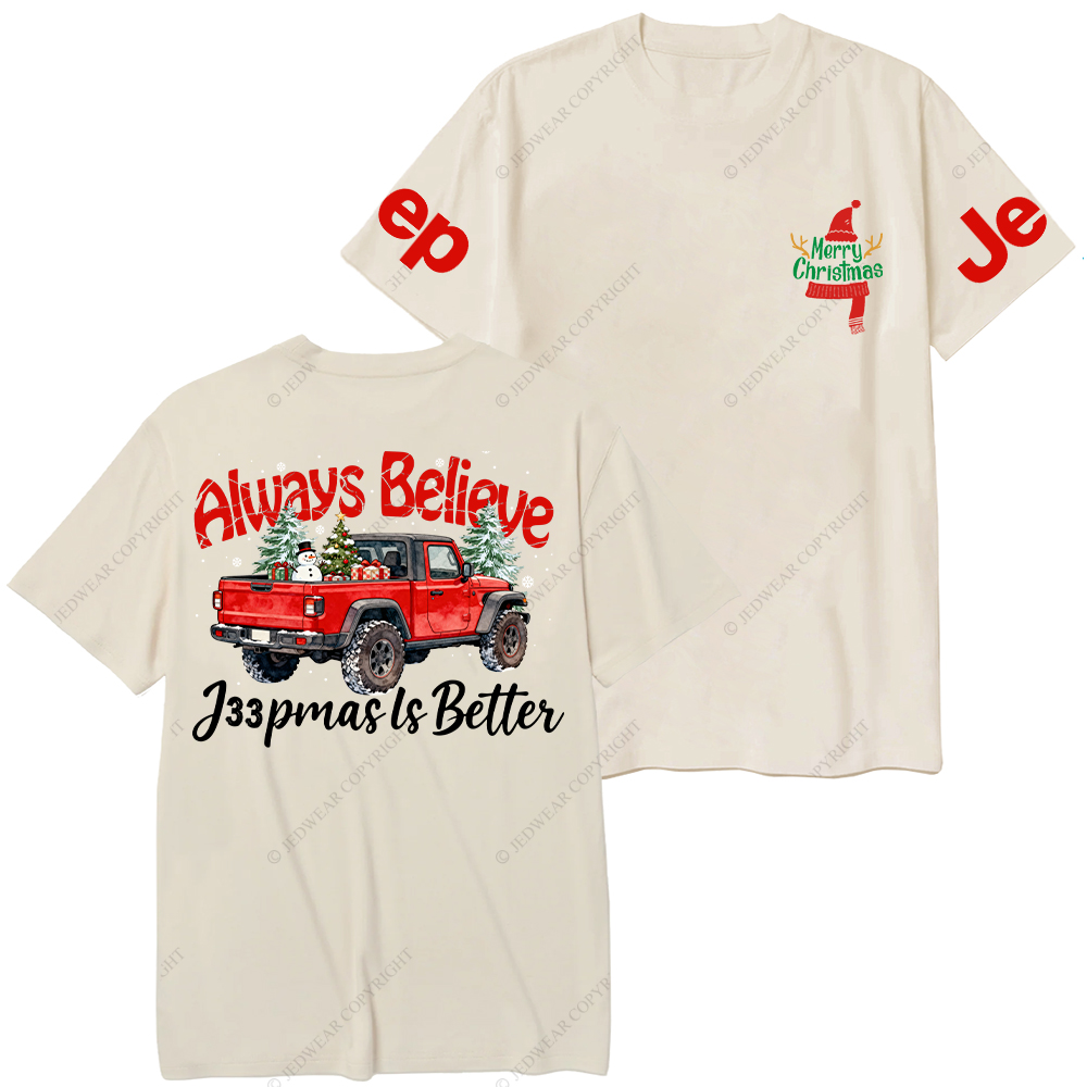 Always Believe Merry Christmas Jp T-Shirt