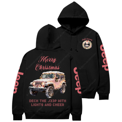 Deck The J33p With Lights And Cheer Merry Christmas Jp Casual Hoodie