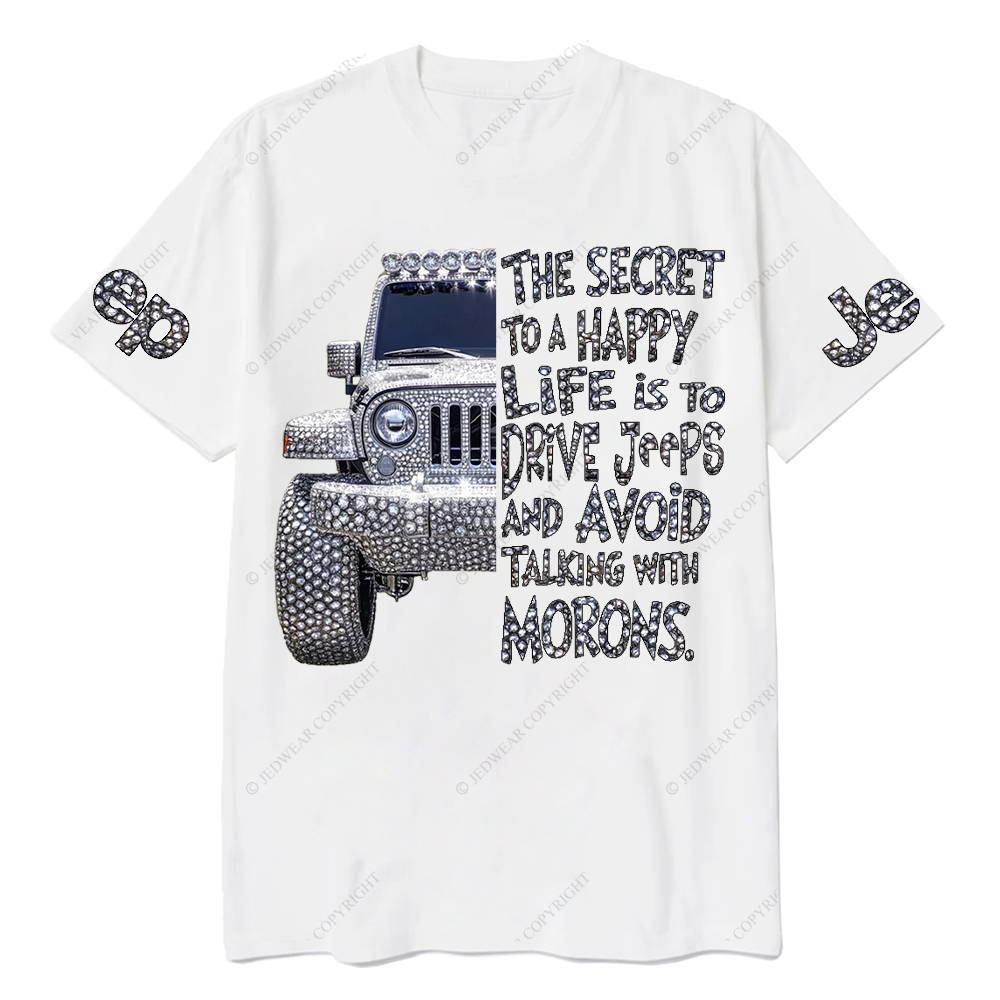 Bling The Secret To A Happy Life Is To Drive Jp T-Shirt
