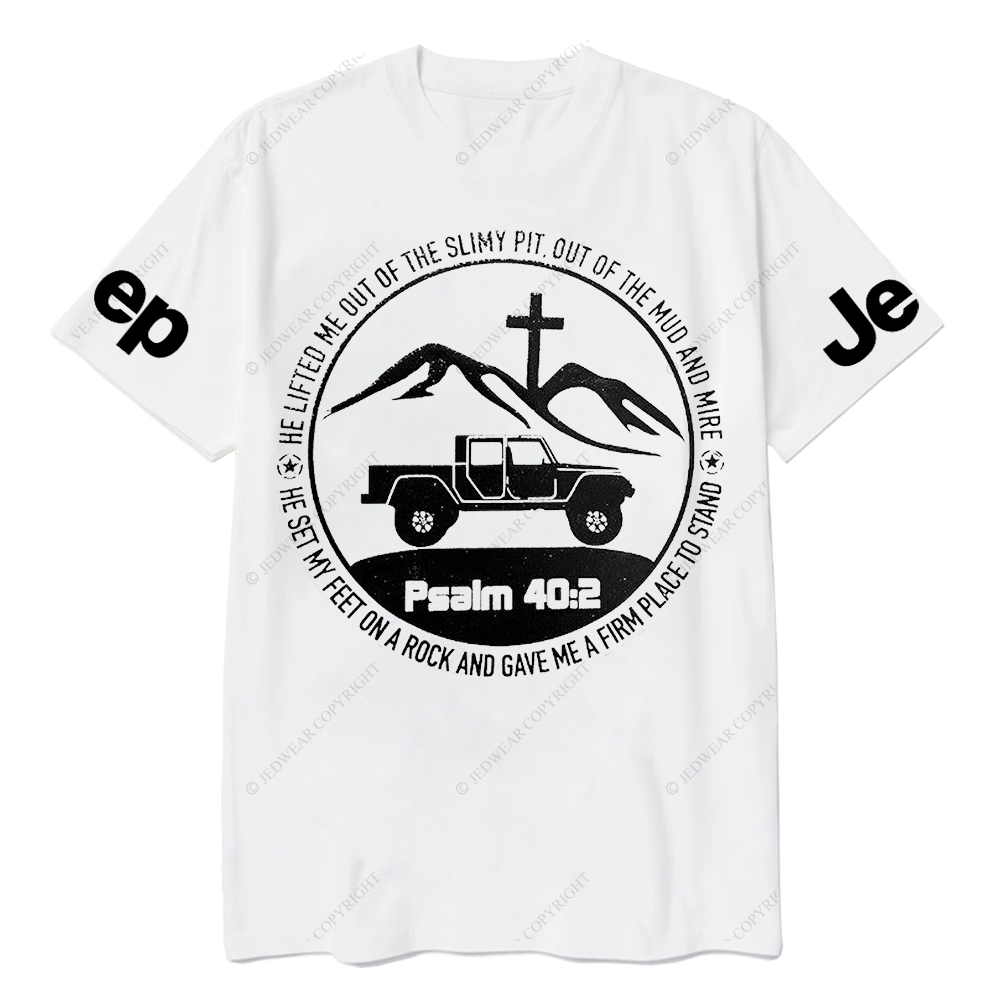 Religion The Lifted Me Out Of The Slimy Pit Psalm 40:2 Jp T-Shirt