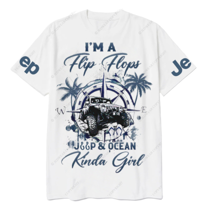 I'm A Flip Flops Jp Ocean Kinda Girl Jp T-Shirt