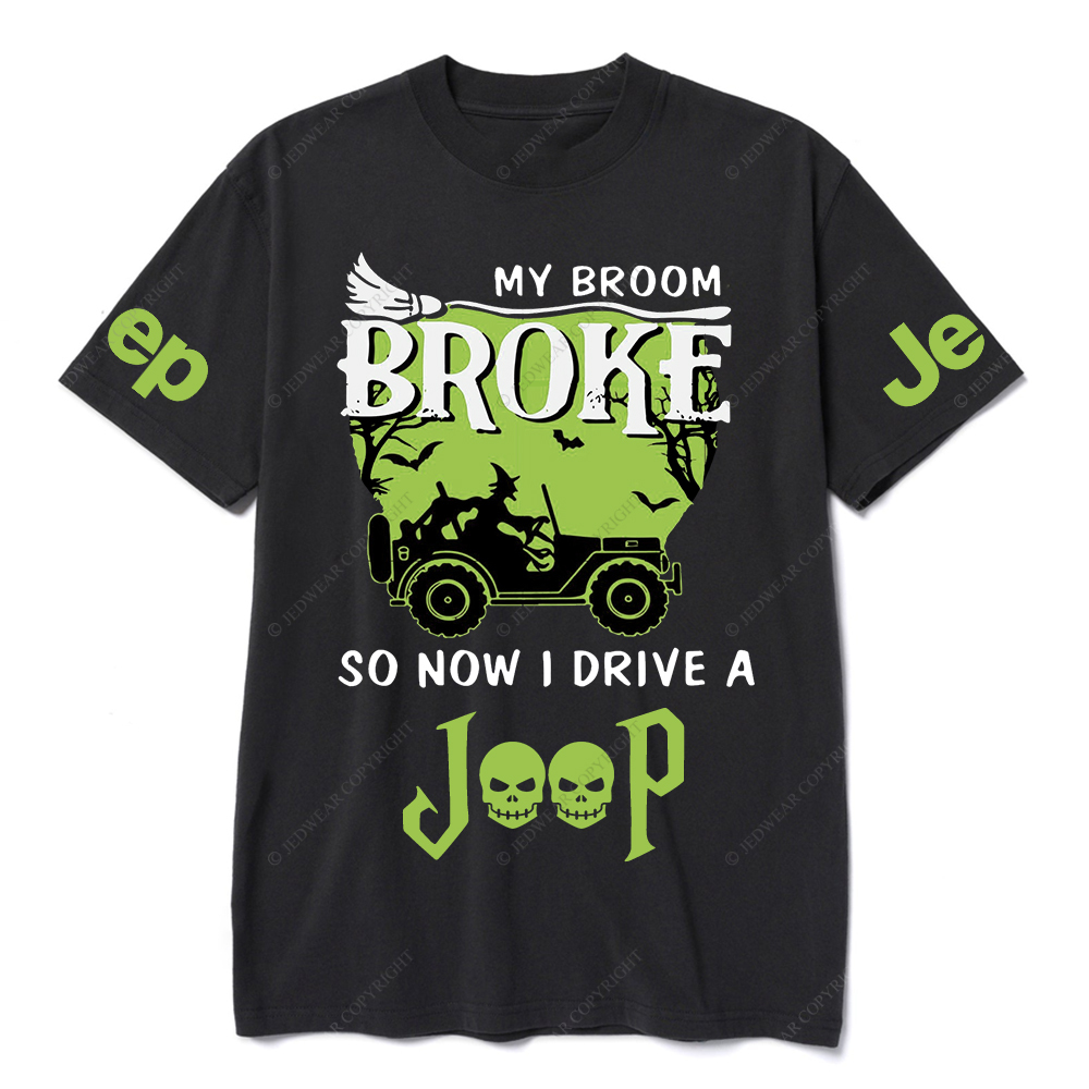 Halloween My Broom Broke So Now I Drive A Car Green JP T-Shirt
