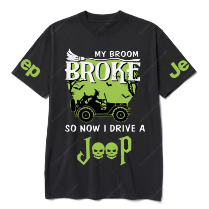 Halloween My Broom Broke So Now I Drive A Car Green JP T-Shirt