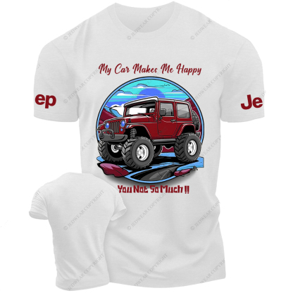 [Copy]My Car Makes Me Happy You Not So Much Red Jp T-Shirt