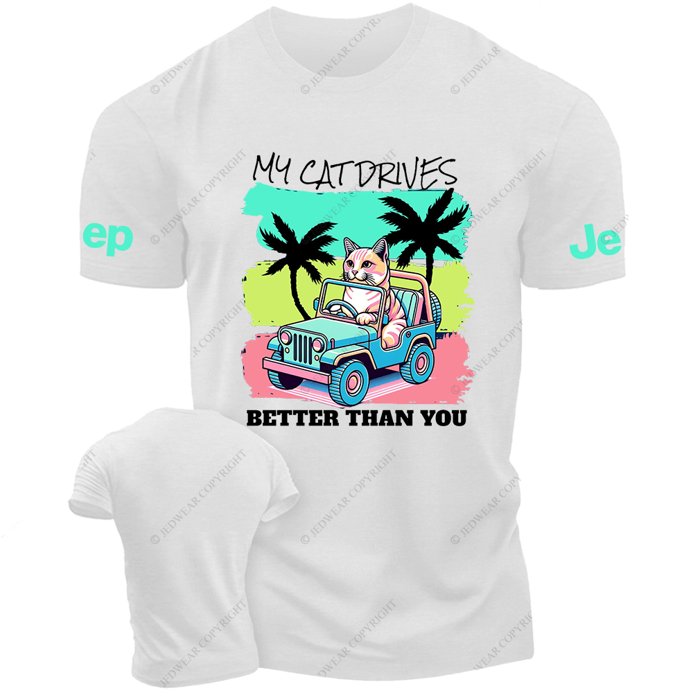My Cat Drives Better Thank You Palm Tree Jp T-Shirt