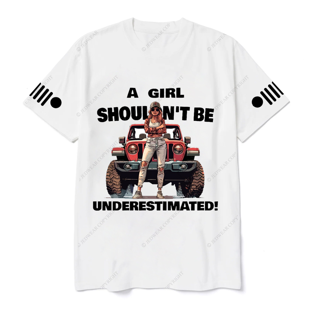 Jp Girl A Girl Shoulen't Be UnderestimatedT-Shirt