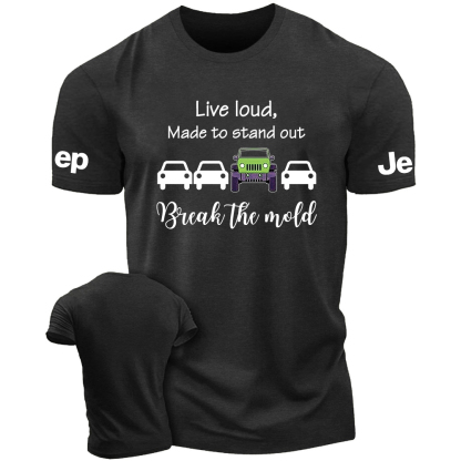 Live loud Break the mold Jp T-Shirt