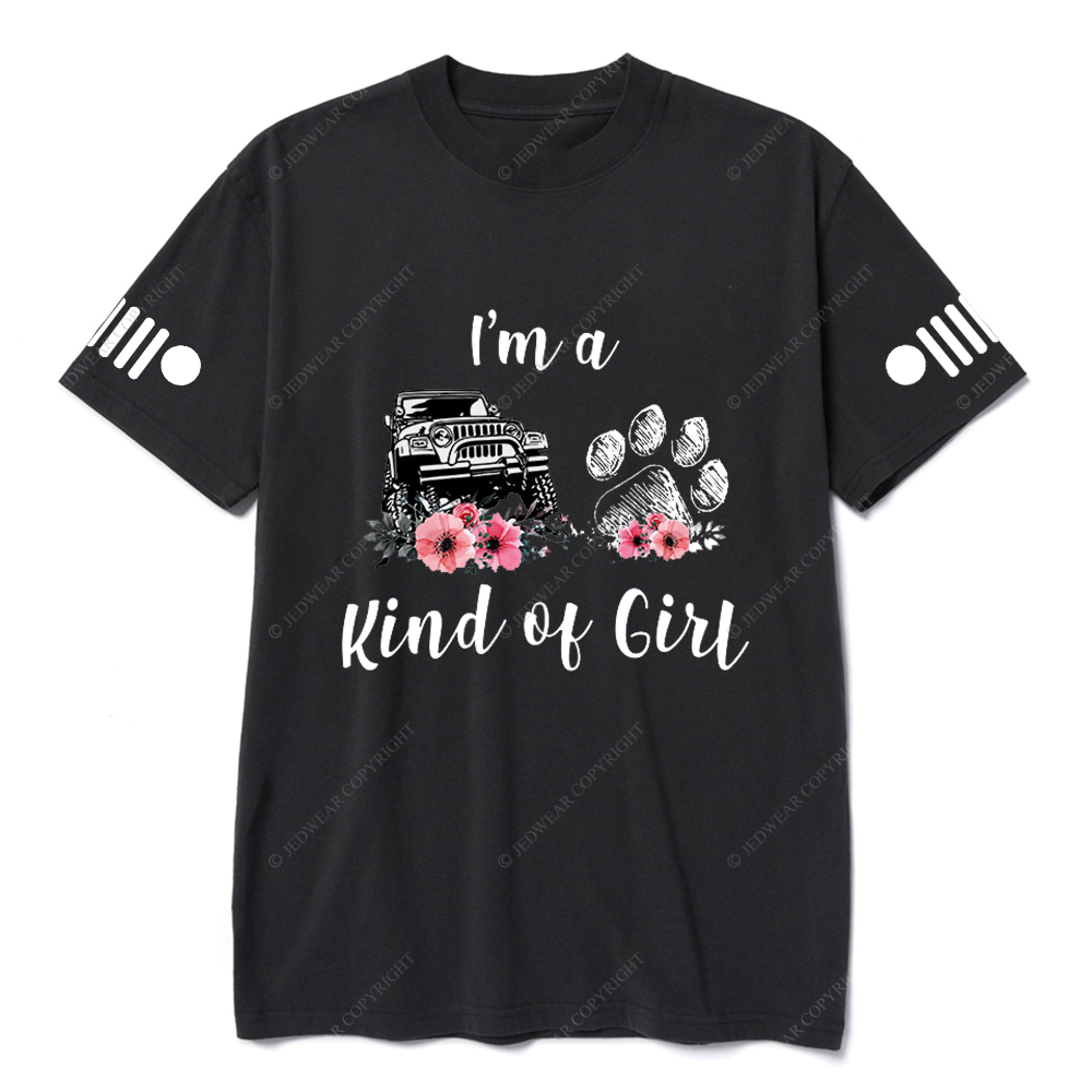 I'm A Kind Of Girl Dog Paw Flower Jp T-Shirt