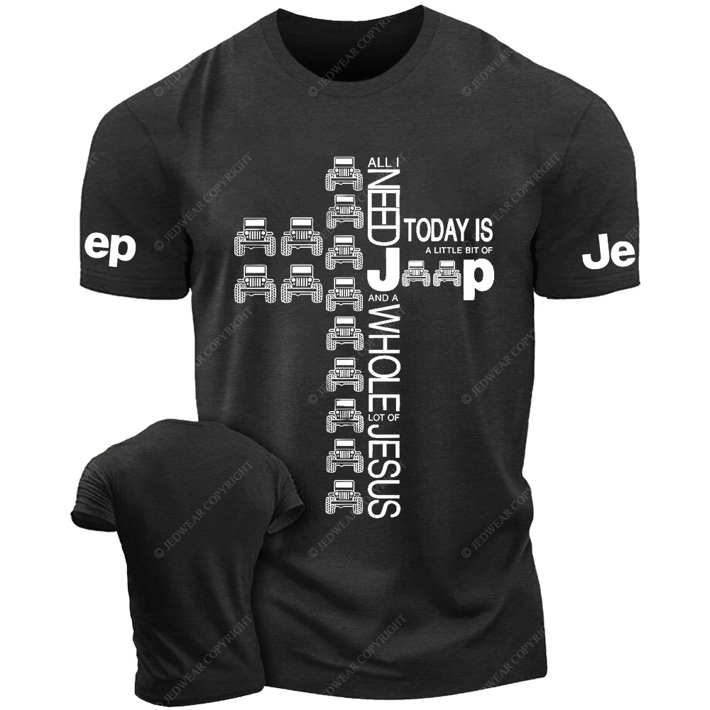 Religion Cross All I Need Jp And A Whole Lot Of Jesus Jp T-Shirt