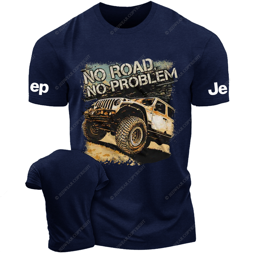 NO Road No Problem Off-Road Vehicle Driving On The Road Jp T-Shirt