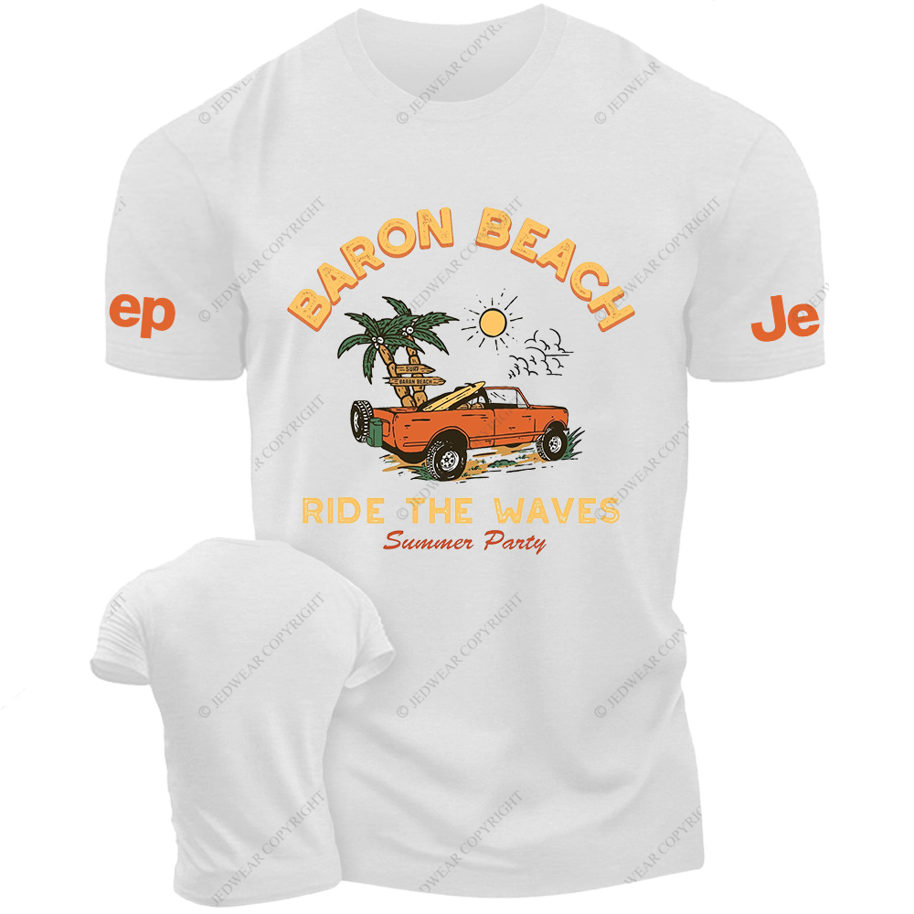 Baron Beach Ride The Waves Summer Party Jp T-Shirt