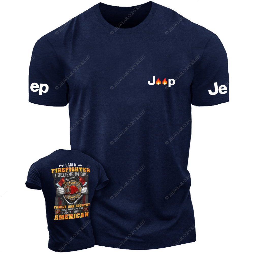 I Am A Firefighter I Believe In God Family And Country Jp T-Shirt