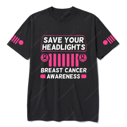 Save your Headlights Breast Cancer Awareness Jp T-Shirt