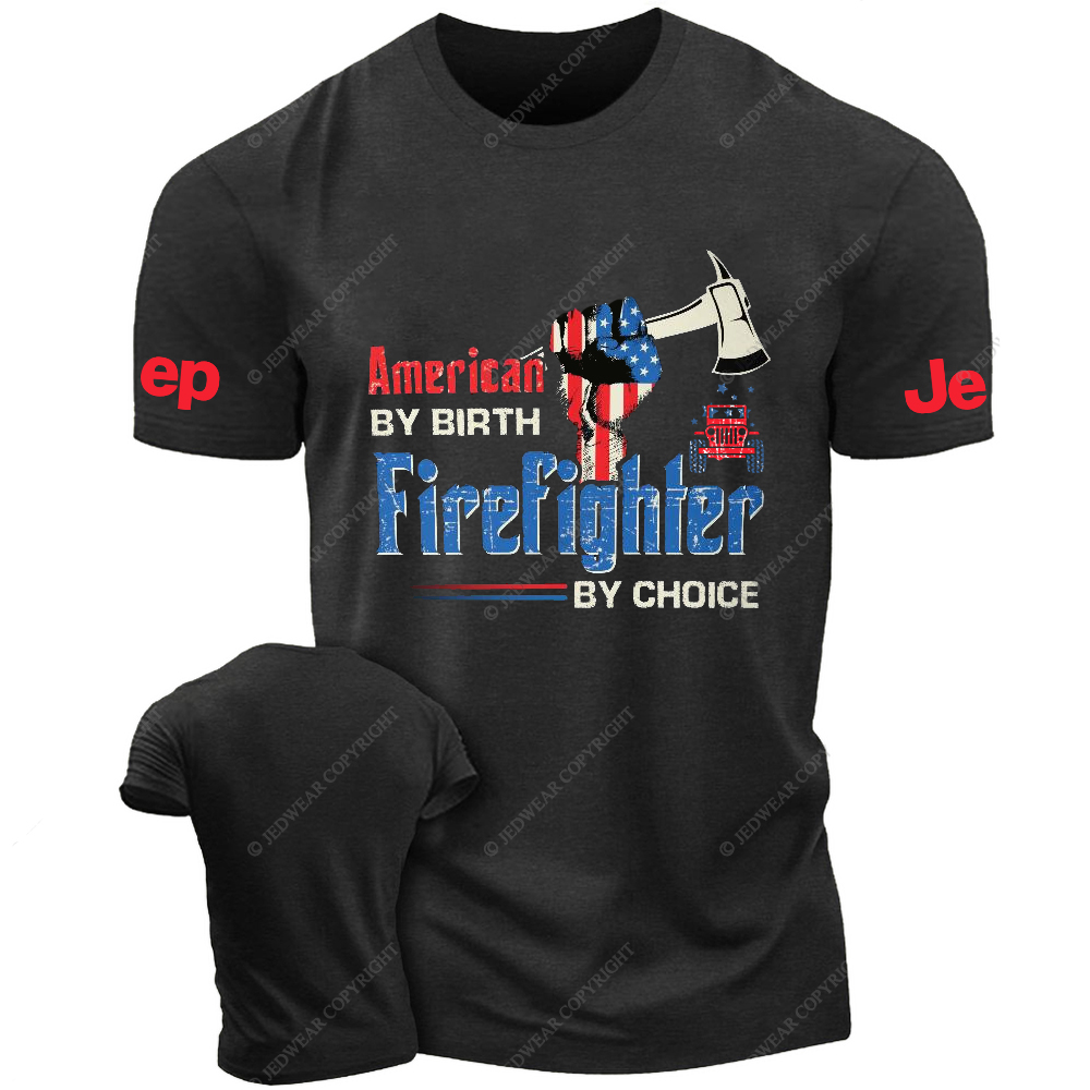 Firefighter American By Birth Firefighter By Choice Jp T-Shirt