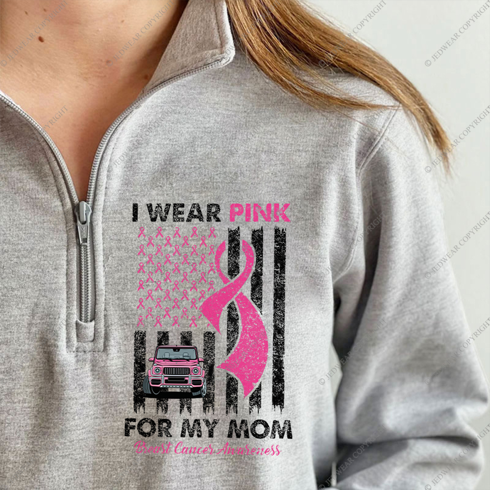 I Wear Pink For My Mom Breast Cancer Awareness Full-Zip Jacket Sweatshirt
