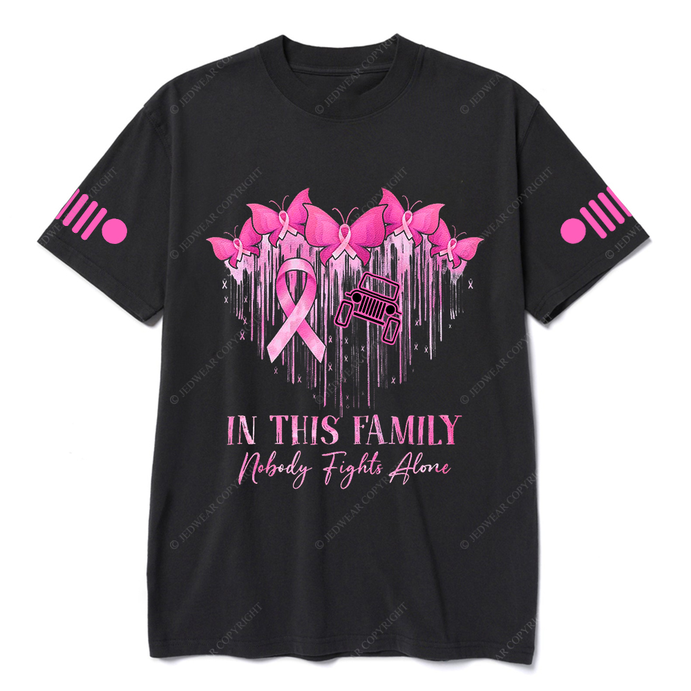 Breast Cancer In This Family Nobody Fights Alone Jp T-shirt