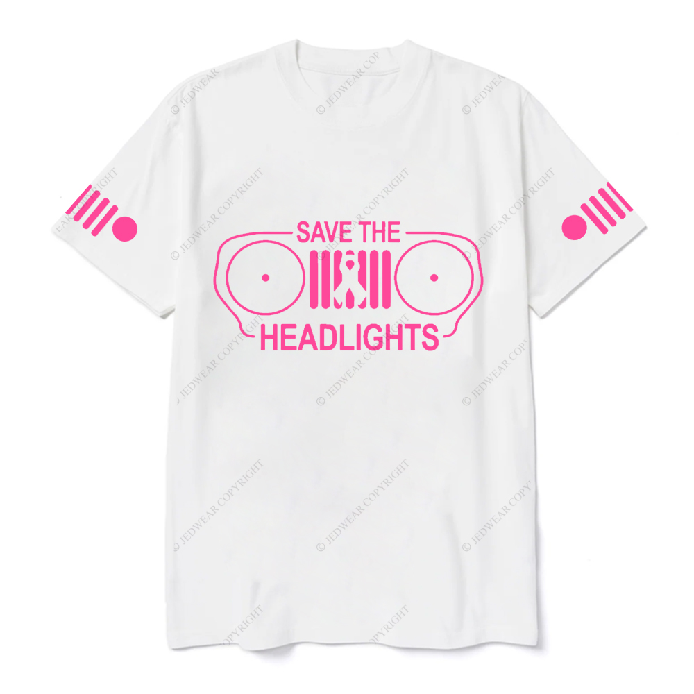 Breast Cancer Awareness Save The Headlights T-shirt