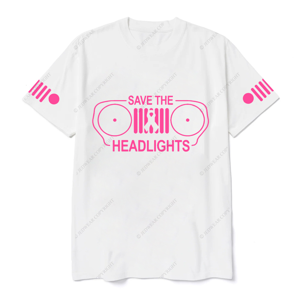 Breast Cancer Awareness Save The Headlights T-shirt