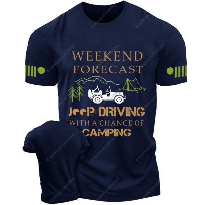 Weekend Forecast Driving With A Chance Of Camping Jp T-shirt