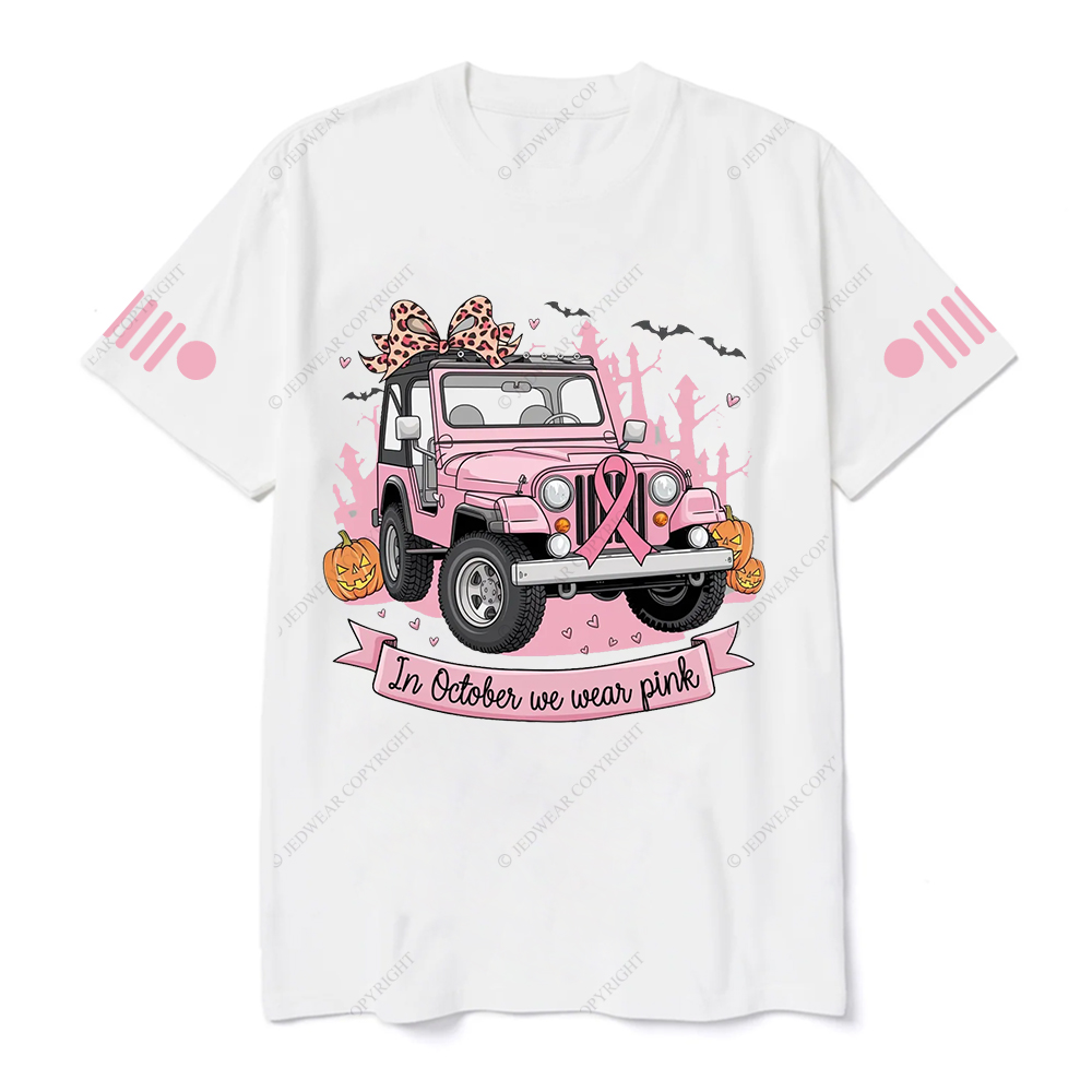 Breast Cancer Awareness In October We Wear Pink Jp T-shirt