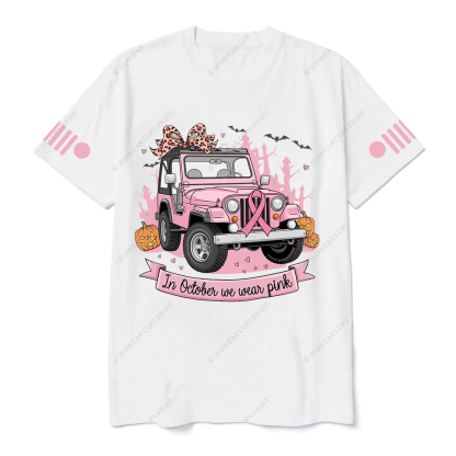 Breast Cancer Awareness In October We Wear Pink Jp T-shirt
