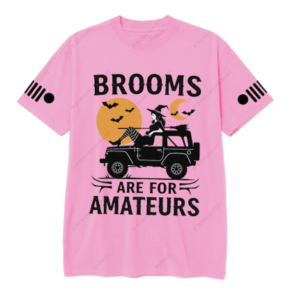 Halloween Brooms Are For Amateurs Jp T-shirt