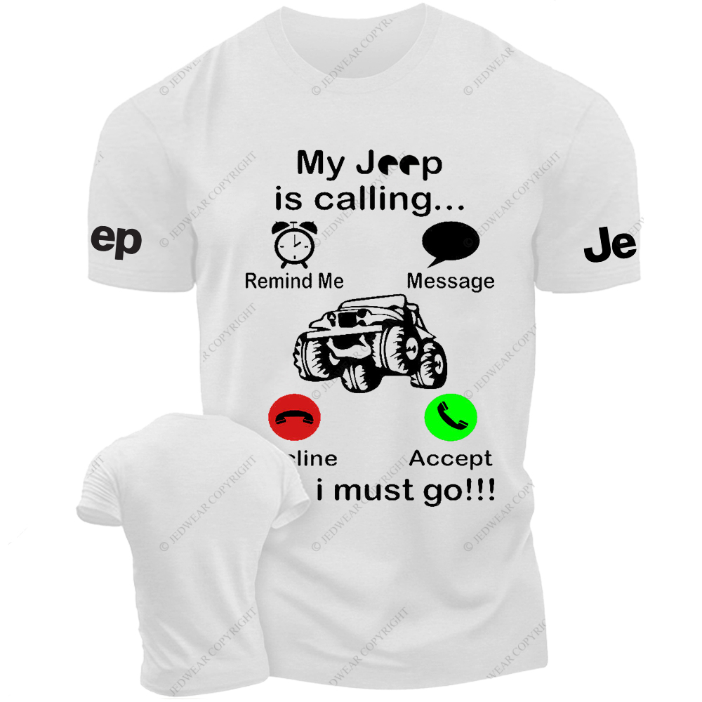 My Car Is Calling And I Must Go Remind Me Jp T-Shirt