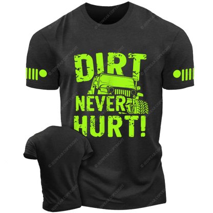Off-Road Vehicle Mudding Dirt Never Hurt Jp T-Shirt