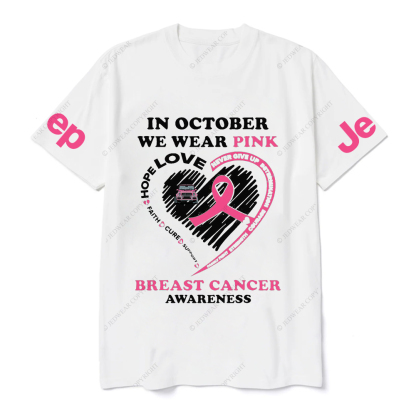 In October We Wear Pink Breast Cancer Awareness Jp T-shirt