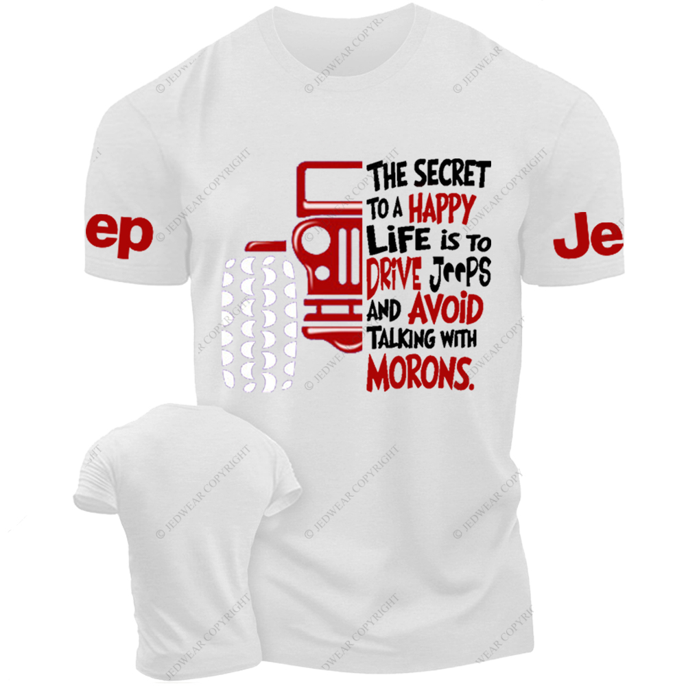 The Secret To A Happy Life Is To Drive Jp T-Shirt 