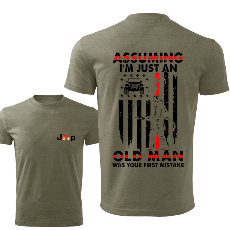 American Flag Firefighter Assuming I'm Just An Old Man Was Your First Mistake Jp T-Shirt