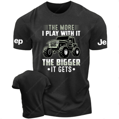 The More I Play With It The Bigger It Gets JP T-Shirt