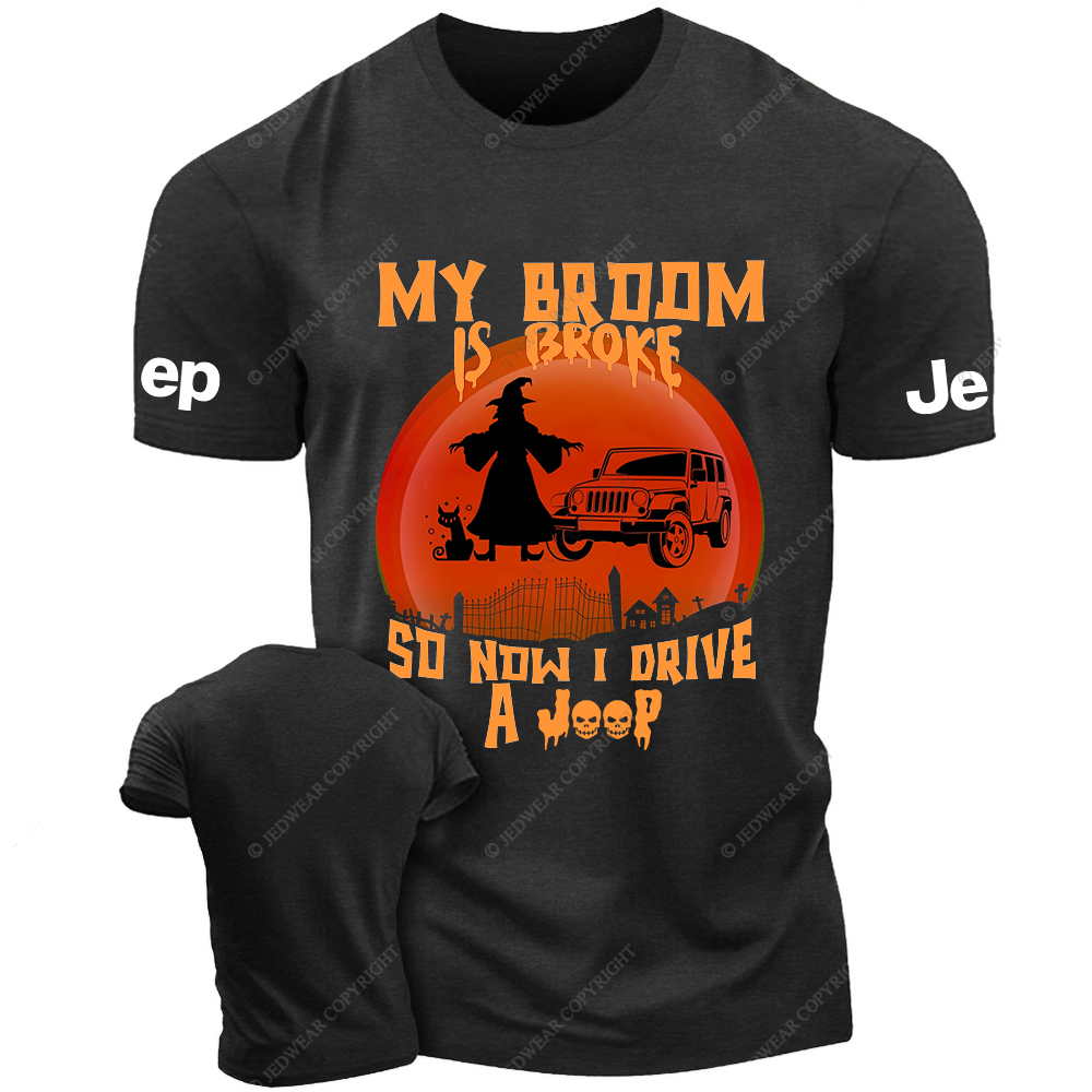 Halloween My Broom Is Broke So Now I Drive A Car Jp T-Shirt