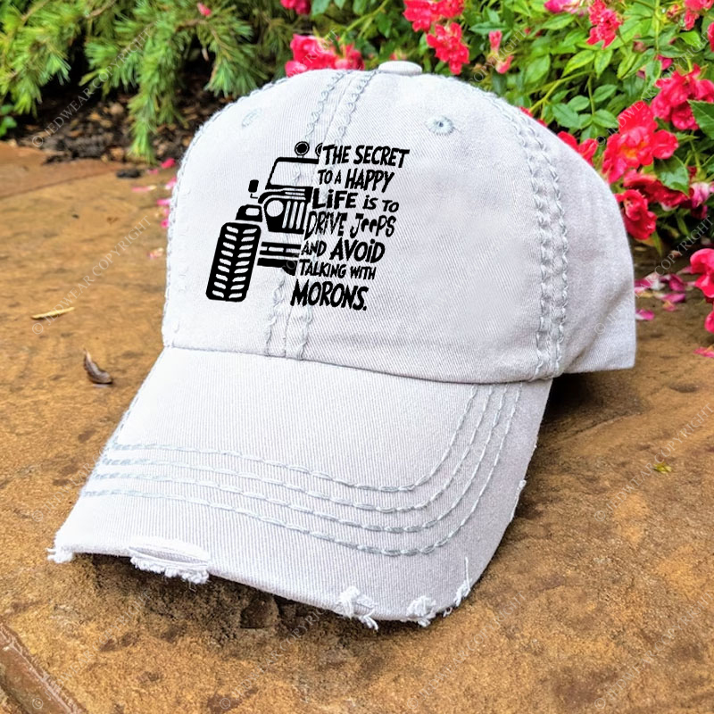 The Secret To A Happy Life Is To Drive Jp Baseball Cap