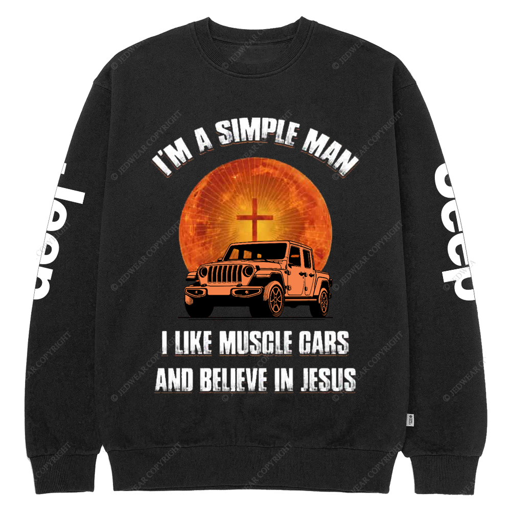 Religion I Am A Simple Man I Like Drag Racing And Believe In Jesus Jp Crew Neck Sweatshirt