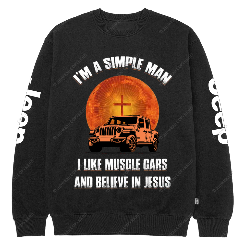 Religion I Am A Simple Man I Like Drag Racing And Believe In Jesus Jp Crew Neck Sweatshirt