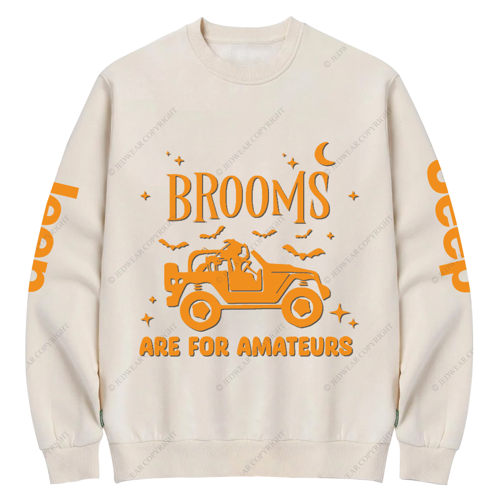Halloween Broom Are For Amateurs Jp Crew Neck Sweatshirt