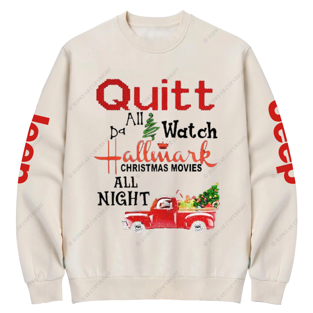 Quilt day all Watch Hallmark Christmas Movies All Night Jp Crew Neck Sweatshirt