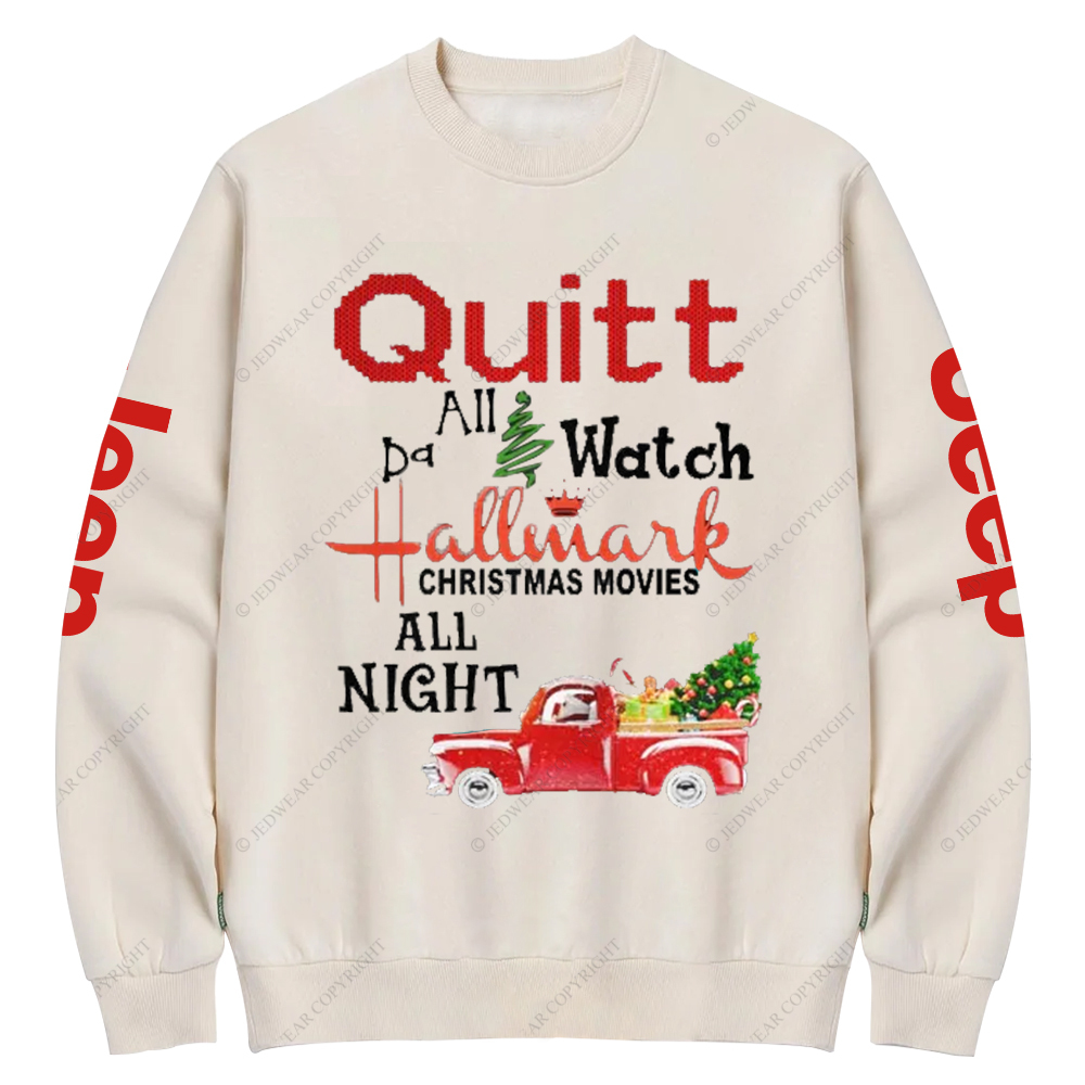 Quilt day all Watch Hallmark Christmas Movies All Night Jp Crew Neck Sweatshirt