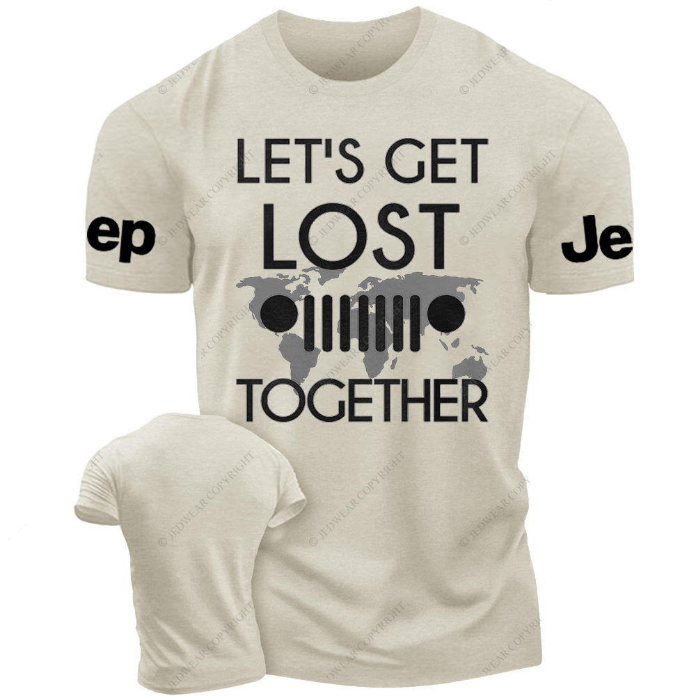 Let's Get Lost Together Jp T-Shirt