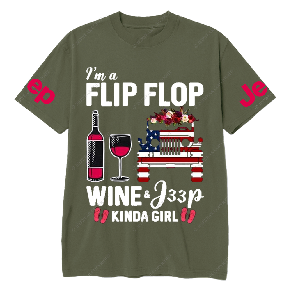 I’m A Flip Flop Wine & Car Kinda Girl Jp T-Shirt