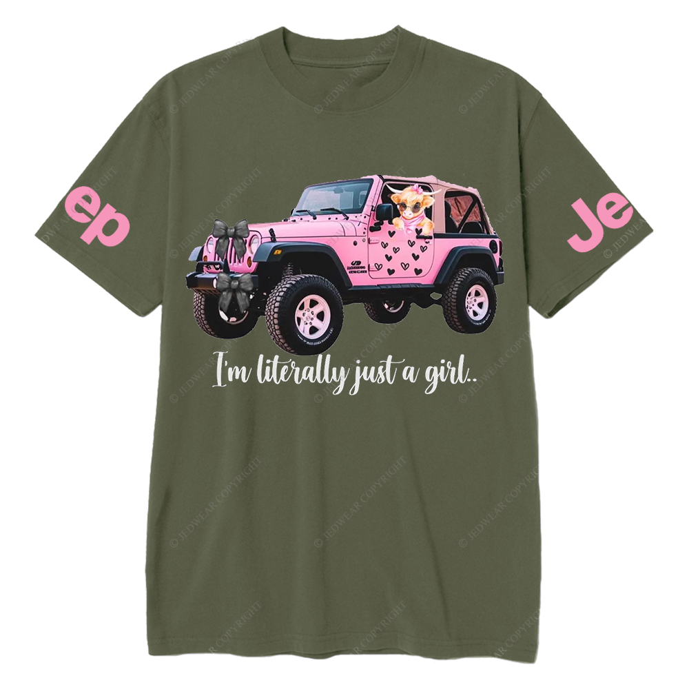 I'm Literally Just A Girl Jp T-Shirt