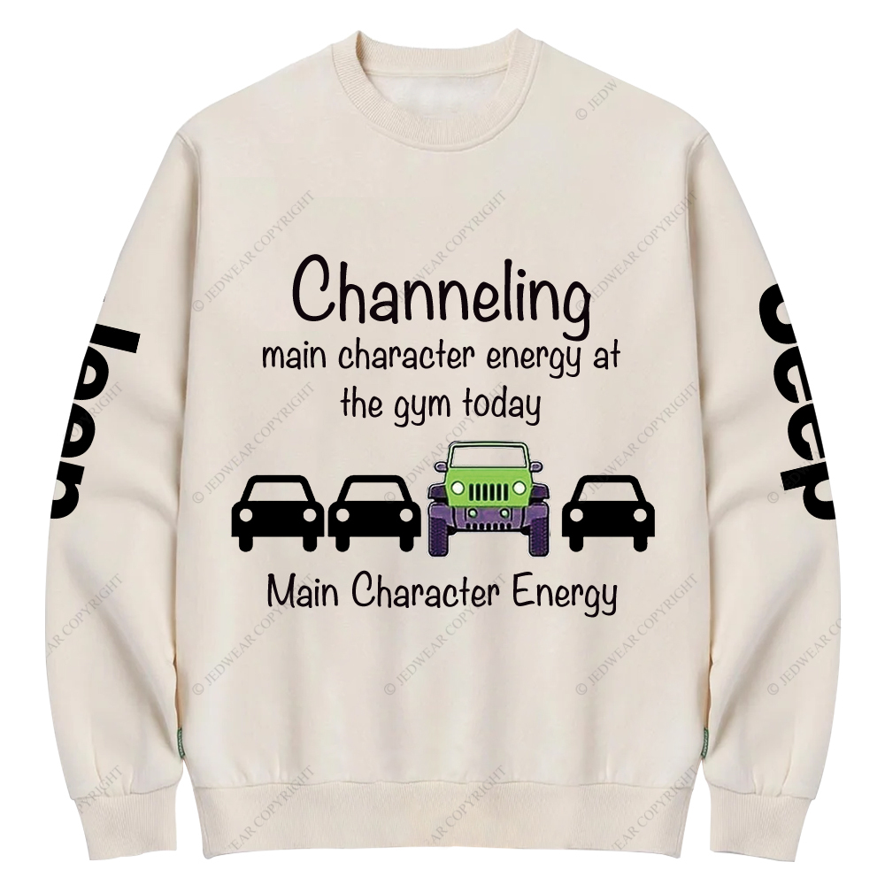 Channeling Main Character Energy At The Gym Today Jp Crew Neck Sweatshirt